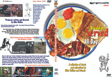 Breakfast Served All Day: Shorts and Animations directed by Mike Wellins