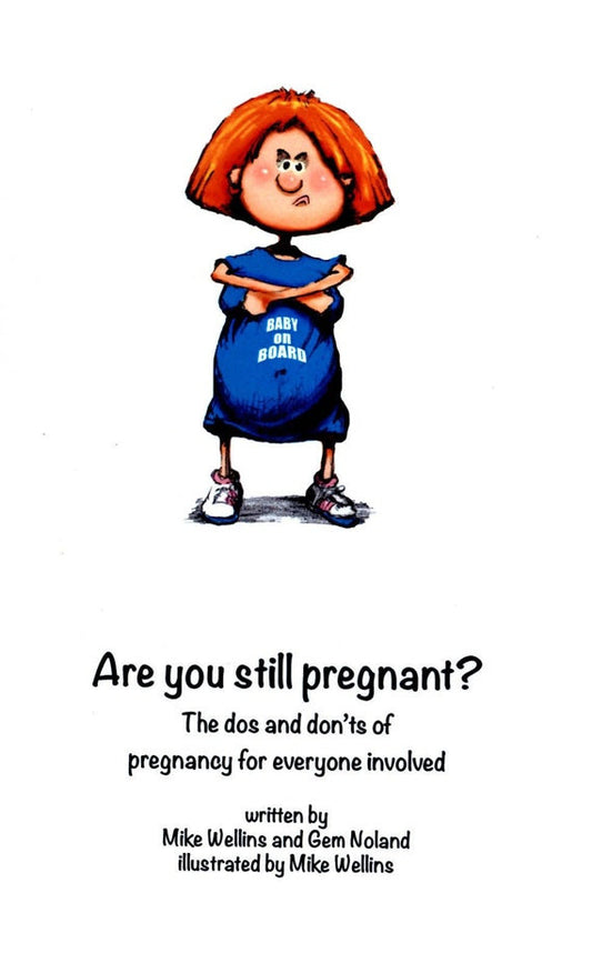 Are You Still Pregnant
